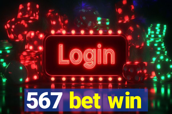 567 bet win